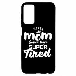 Чехол из раздела Мама Super mom Super wife для Samsung M23 5G/M13 4G - FATLINE Чехол из раздела Мама Super mom Super wife для Samsung M23 5G/M13 4G
