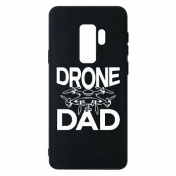 Чехол из раздела Операторы FPV Drone dad для Samsung S9+ - FATLINE Чехол из раздела Операторы FPV Drone dad для Samsung S9+