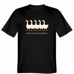 Чоловіча футболка Gildan Don't push the gooses! - FATLINE Чоловіча футболка Gildan Don't push the gooses!