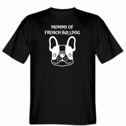 Мужская футболка Gildan Mommy of french bulldog - FATLINE Мужская футболка Gildan Mommy of french bulldog