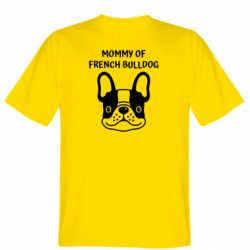 Мужская футболка Stedman Mommy of french bulldog - FATLINE Мужская футболка Stedman Mommy of french bulldog