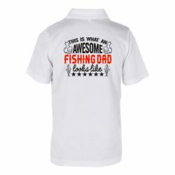Детская футболка поло Awesome Fishing Dad - FATLINE Детская футболка поло Awesome Fishing Dad