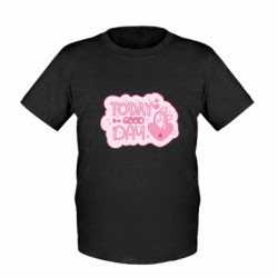 Детская футболка Девиз дня. Today is a Good Day - FATLINE Детская футболка Девиз дня. Today is a Good Day