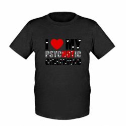 Дитяча футболка I love my psychotic girlfriend - FATLINE Дитяча футболка I love my psychotic girlfriend