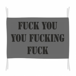Флаг Fuck you fucking fuck - FATLINE Флаг Fuck you fucking fuck