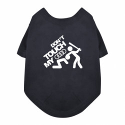 Футболка для собаки Don`t touch my AUDI - FATLINE Футболка для собаки Don`t touch my AUDI