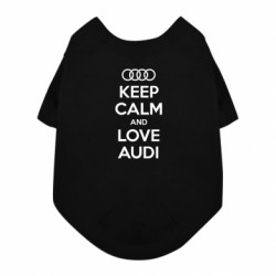 Футболка для собаки Keep Calm and Love Audi - FATLINE Футболка для собаки Keep Calm and Love Audi