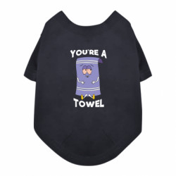 Футболка для собаки You're A Towel - FATLINE Футболка для собаки You're A Towel