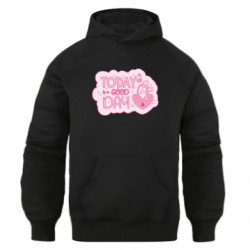 Худи оверсайз Девиз дня. Today is a Good Day - FATLINE Худи оверсайз Девиз дня. Today is a Good Day