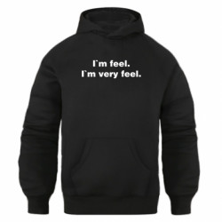 Худи оверсайз I'm feel. I`m very feel.