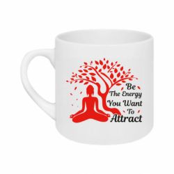 Кружка 180ml Be Energy - To Attrack - FATLINE Кружка 180ml Be Energy - To Attrack