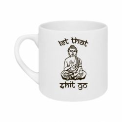 Кружка 180ml Let that shit go - FATLINE Кружка 180ml Let that shit go