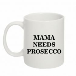Кружка 320ml MAMA NEEDS PROSECCO - FATLINE Кружка 320ml MAMA NEEDS PROSECCO