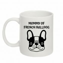 Кружка 320ml Mommy of french bulldog - FATLINE Кружка 320ml Mommy of french bulldog