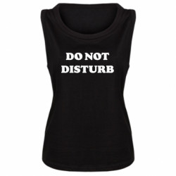 Женская майка Do not disturb.