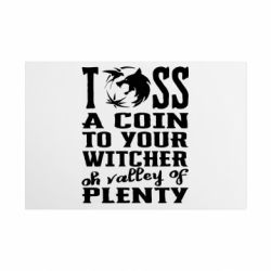 Металлическая табличка Toss a coin to your witcher oh valley of plenty - FATLINE Металлическая табличка Toss a coin to your witcher oh valley of plenty