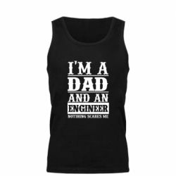 Майка чоловіча Dad engineer - FATLINE Майка чоловіча Dad engineer