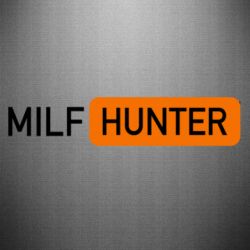 Наклейка Milf hunter