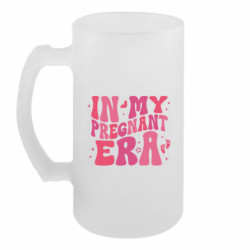Пивний кухоль In my pregnant era - FATLINE Пивний кухоль In my pregnant era