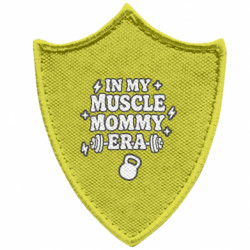 Шеврон заостренный щит In my muscle mommy era - FATLINE Шеврон заостренный щит In my muscle mommy era