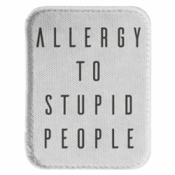 Шеврон закруглений прямокутний Allergy To Stupid People - FATLINE Шеврон закруглений прямокутний Allergy To Stupid People