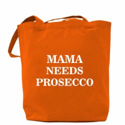 Шоппер MAMA NEEDS PROSECCO