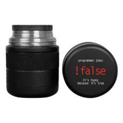 Термос для еды Programmer joke: !false - FATLINE Термос для еды Programmer joke: !false