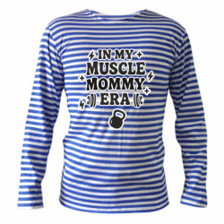 Тельняшка с длинным рукавом In my muscle mommy era - FATLINE Тельняшка с длинным рукавом In my muscle mommy era