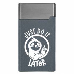 Запальничка газова Just do it later - FATLINE Запальничка газова Just do it later
