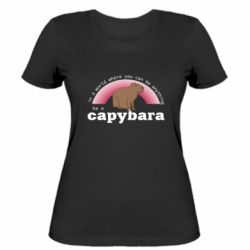 Жіноча футболка Be a capybara - FATLINE Жіноча футболка Be a capybara