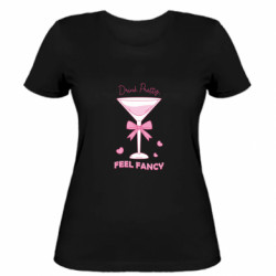 Жіноча футболка Drink Pretty, Feel Fancy Рожевий келих - FATLINE Жіноча футболка Drink Pretty, Feel Fancy Рожевий келих