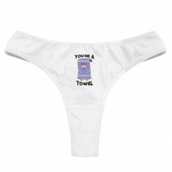 Женские трусы You're A Towel - FATLINE Женские трусы You're A Towel