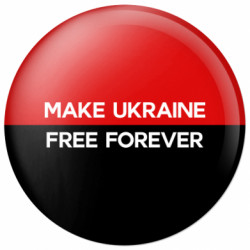 Значок MAKE UKRAINE FREE FOREVER